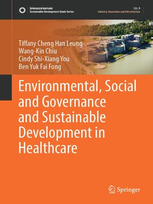 cover image of Environmental, Social and Governance and Sustainable Development in Healthcare
